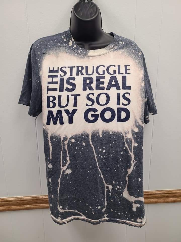 Spiritual Struggle is Real Bleached Tee